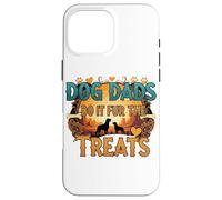 Dog Dads Do It Fur the Treats - Divertente umorismo per genitori di animali domestici Custodia per iPhone 16 Pro Max