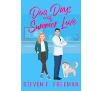 Dog Days of Summer Love: A Sweet Romantic Comedy