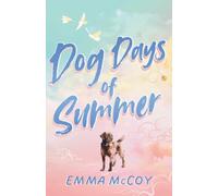 Dog Days of Summer: Seaside Veterinary Clinic, Book One: 1