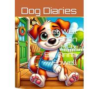 Dog Diaries: Get Well Soon Max