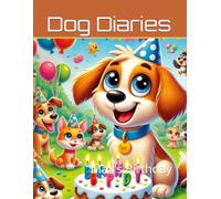 Dog Diaries: Max's Birthday