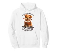 Dog-Earing for Destiny, Not Drama Felpa con Cappuccio