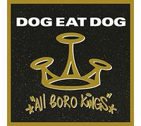 Dog Eat Dog All Boro Kings (Vinyl LP) 12" Album