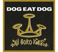 Dog Eat Dog – All Boro Kings – Vinile LP 12" colorato – Edizione limitata