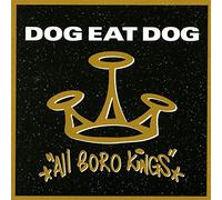 Dog Eat Dog All Boro Kings (CD) 25th Anniversary Album Digipak