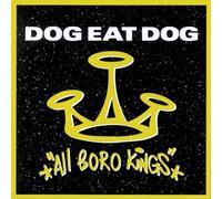 Dog Eat Dog - All Boro Kings [Japanese Import]