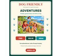 Dog Friendly Adventures: Puzzles, games & days out with our dog