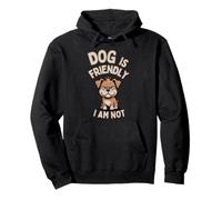 Dog is Friendly I Am Not Dog Mom Amante dei cani Amante degli animali Felpa con Cappuccio