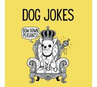 Dog Jokes: A Sarcastic Coloring Book for Adults: Hilarious Paws, Sassy Comments, and Black-and-White Chaos
