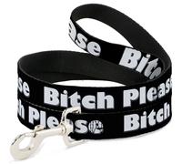 Dog Leash 6-FEET BITCH PLEASE Black/White WIDE 1.5"