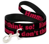 Dog Leash 6-FEET HMMM, I DON'T THINK SO Black/Pink NARROW 0.5"