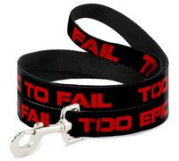 Dog Leash 6-FEET TOO EPIC TO FAIL Weathered Black/Red