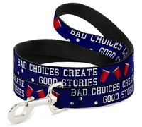 Dog Leash Beer Pong BAD CHOICES CREATE GOOD STORIES Blue/White/Red NARROW 0.5"