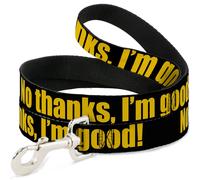 Dog Leash NO THANKS, I'M GOOD Black/Gold NARROW 0.5"