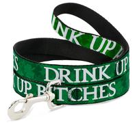Dog Leash St. Pat's DRINK UP BITCHES/Stacked Shamrocks Greens/White WIDE 1.5"