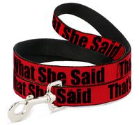 Dog Leash THAT'S WHAT SHE SAID Red/Black WIDE 1.5"