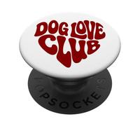 DOG LOVE CLUB - Cane Amante dei cani PopSockets PopGrip Adesivo