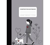Dog Lover Composition Notebook: Dog and Heart Design Notebook, Wide Ruled Journal, 110 Pages, 7.5" x 9.25", Cute Journal for Pet Owners, and Perfect for Animal Lovers