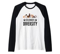 Dog Lover - Festeggia la diversità nei Cani - Divertente Slogan per Cani Maglia con Maniche Raglan