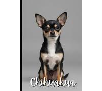Dog Lover Notebook Chihuahua Edition: A Practical and Fun Notebook for Dog Lovers, Pet Owners, and Veterinarians. for Training Logs, Health Records, ... Dog Owners, Pet Care Notes & Daily Journaling