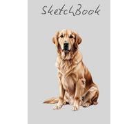 Dog Lover’s Sketchbook: 200 Blank Pages | 6x9 Notebook for Drawing, Doodling, and Ideas