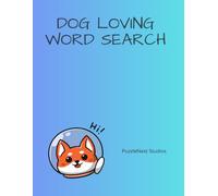 Dog Lover Word Search Puzzle Book: 20 Fun Dog-Themed Word Search Puzzles