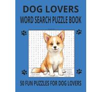 Dog Lover Word Search Puzzle Book: 50 Fun Puzzles for Dog Lovers