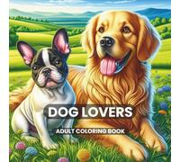 Dog Lovers Coloring Book for Adults and Teens: 50 Realistic Grayscale Dog Illustrations: Stress Relief Designs to Color and Frame