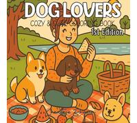 Dog Lovers Coloring Book: Kawaii, Cute, Easy & Bold Dog Coloring Pages for Relaxation and Fun