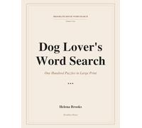 Dog Lover's Word Search: One Hundred Puzzles in Large Print