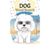 Dog Lovers' Word Search Puzzle Book: Fun and Relaxing Brain Games for Adult, Senior and teens | 111 pages | 6x9 inches