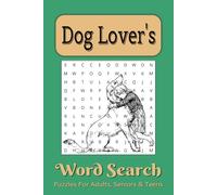 Dog Lover's Word Search Puzzle Book: Word Searches with Easy to Read Print About Dogs, Puppies, and More | 6x9 inches, 110 pages | 50+ Fun Puzzles for Relaxation and Enjoyment