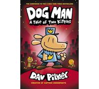 Dog Man 03: Tale of Two Kitties: 3