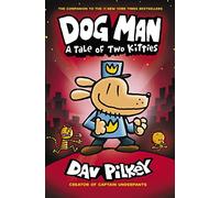 Dog Man 03: Tale of Two Kitties: 3
