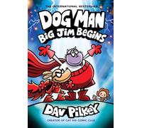Dog Man 13: Big Jim Begins