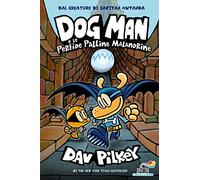 Dog Man e le perfide palline malandrine