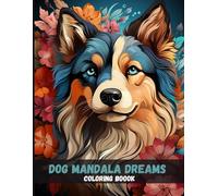 Dog Mandala Dreams: A Coloring Journey for Inner Peace