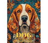 Dog Mandalas Coloring Book: A Coloring Book for Adults with Beautiful Basset Hounds to Reduce Stress and Relax