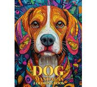 Dog Mandalas Coloring Book: A Coloring Book for Adults with Beautiful Beagle to Reduce Stress and Relax