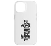 Dog Mom Dad Therapy Pet Lover - Il mio terapista ha quattro zampe Custodia per iPhone 14