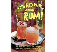 Dog 'n' Bone Books It’s No Fun Without Rum (Copertina rigida)