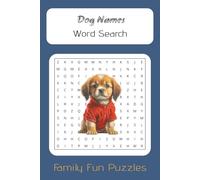 Dog Names Word Search: 50 Puzzles with cute and unique names for dogs | 6x9 inches ... Great for gifts, traveling or leisure time.