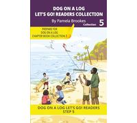 Dog On A Log Let's GO! Readers Collection 5: Short Decodable Books Prepare Students for Reading DOG ON A LOG Decodable Chapter Books. For Beginning ... with Dyslexia. (Step 5 Magic/Silent e)