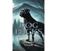 Dog Packs: Rise of the Rats