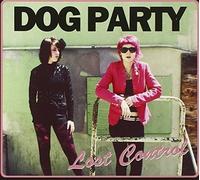 DOG PARTY Lost Control (CD)