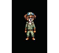 DOG PILOT: ANIMALS OF THE WORLD, Positive Affirmation, Motivational and Inspirational Notebook, Animal Notebook, Birthday Gifts, Motivational Gifts, Notebook Gifts, Anniversary Gifts, For All...