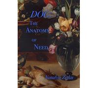 Dog: The Anatomy of Need