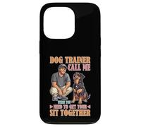 Dog Trainer Call Me to Fix Your Sit Together Custodia per iPhone 13 Pro