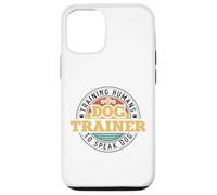 Dog Trainer Training Humans To Speak Dog Custodia per iPhone 12/12 Pro