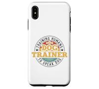 Dog Trainer Training Humans To Speak Dog Custodia per iPhone XS Max